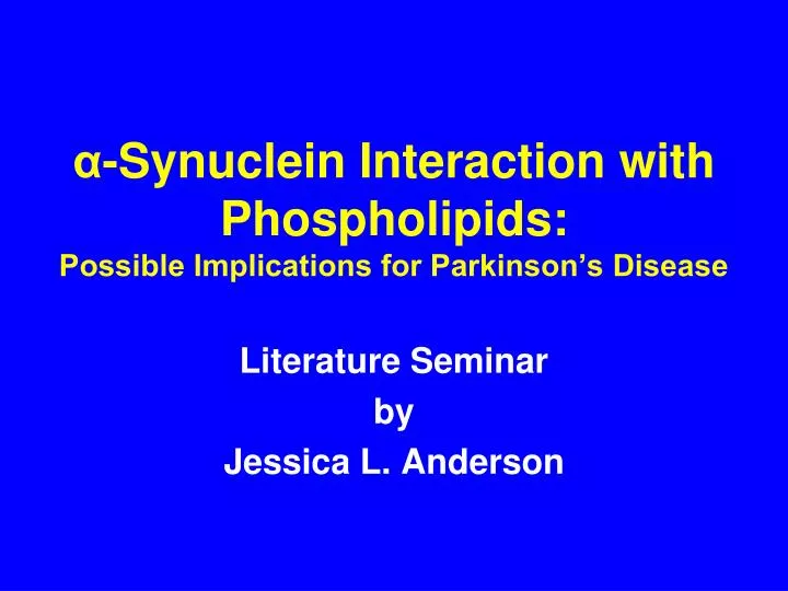 synuclein interaction with phospholipids possible implications for parkinson s disease