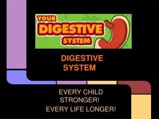 DIGESTIVE SYSTEM