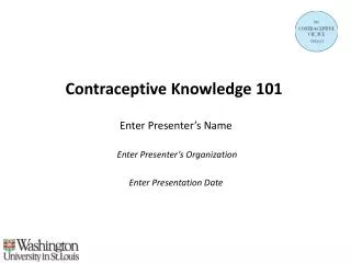 Contraceptive Knowledge 101