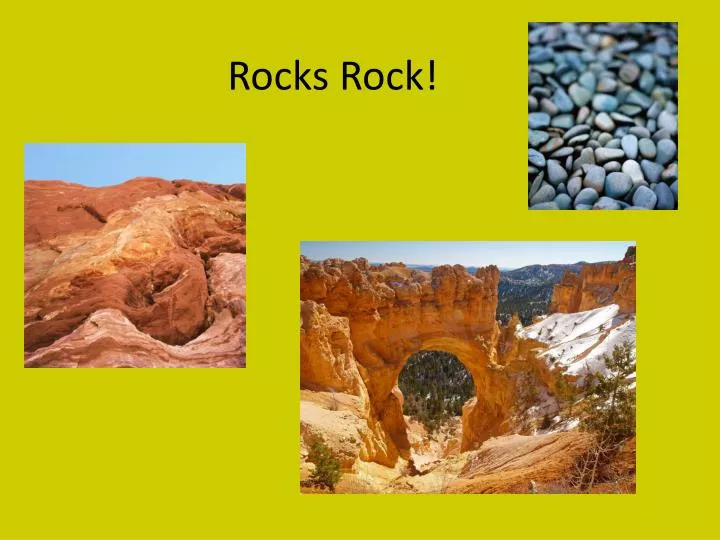 rocks rock