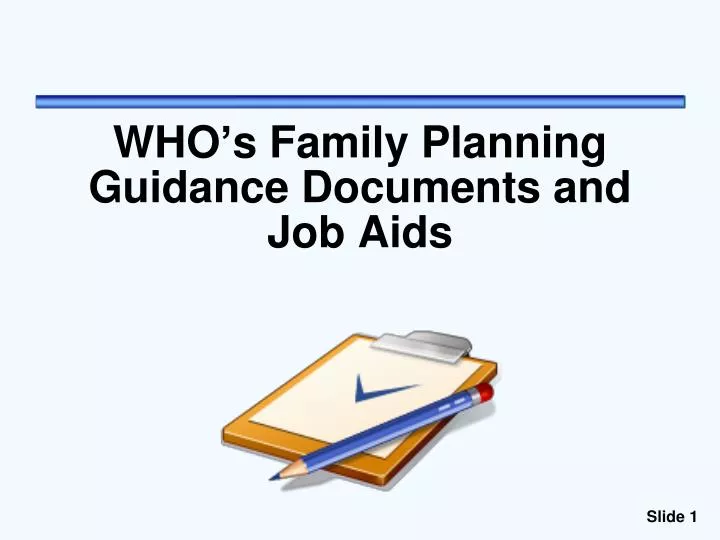 who s family planning guidance documents and job aids
