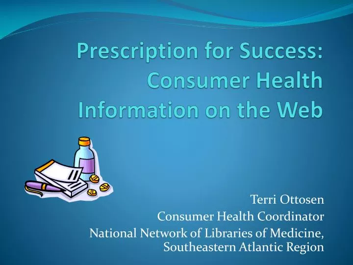 prescription for success consumer health information on the web