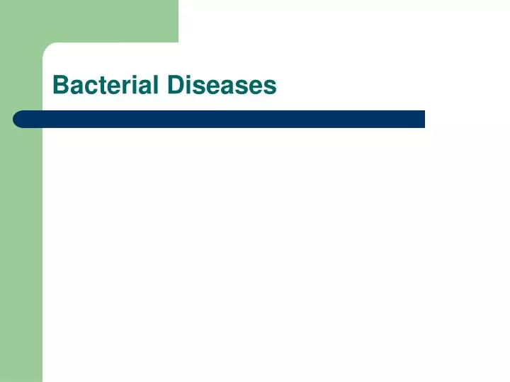 bacterial diseases