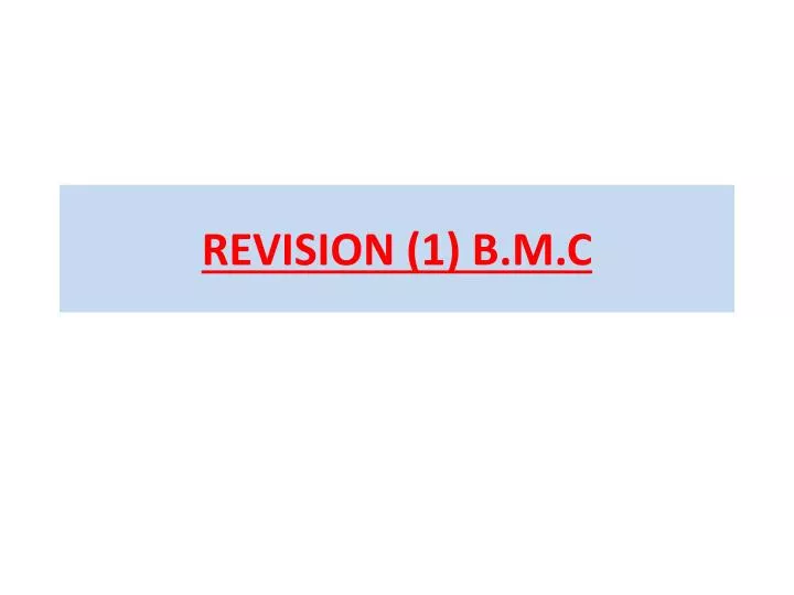 revision 1 b m c