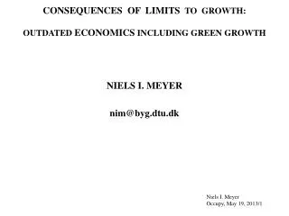 CONSEQUENCES OF LIMITS TO GROWTH: OUTDATED ECONOMICS INCLUDING GREEN GROWTH