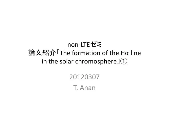 non lte the formation of the h line in the solar chromosphere
