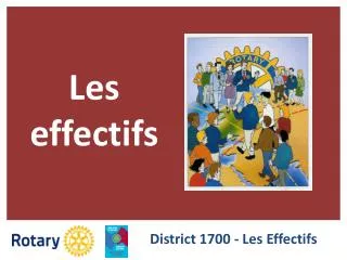 district 1700 les effectifs
