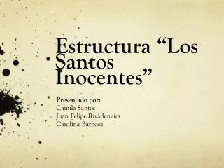 estructura los santos inocentes