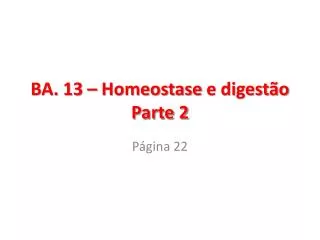 ba 13 homeostase e digest o parte 2