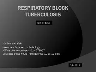 R espiratory block TUBERCULOSIS