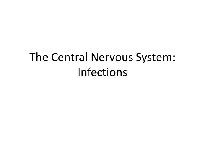 the central nervous system infections