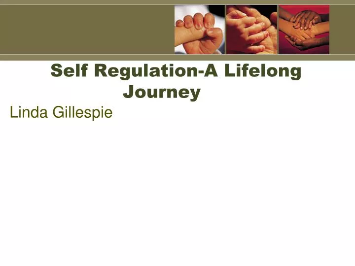 self regulation a lifelong journey