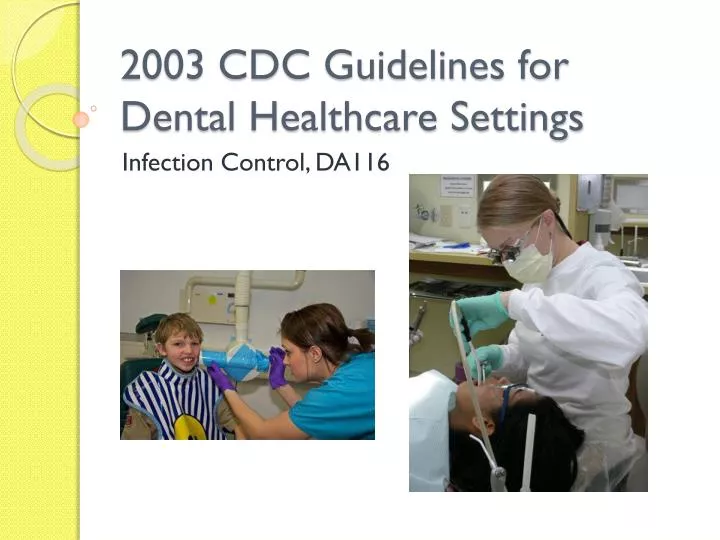 2003 cdc guidelines for dental healthcare settings
