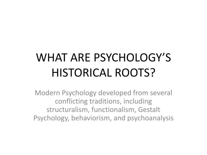 what are psychology s historical roots