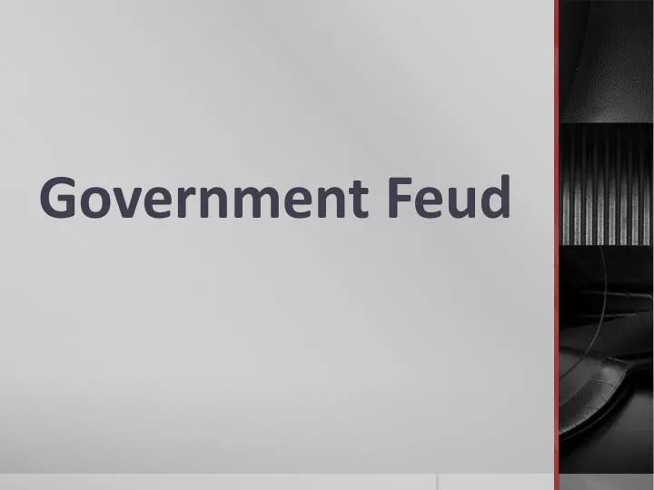 government feud