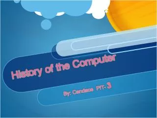 History of the Computer