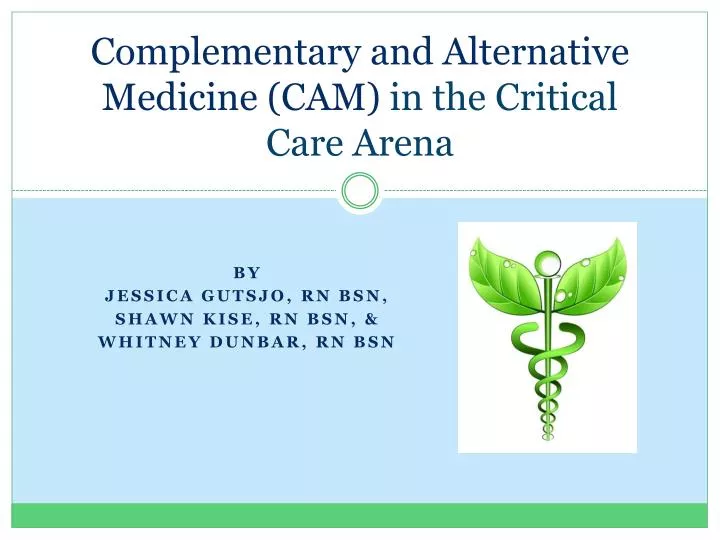 complementary and alternative medicine cam in the critical care arena