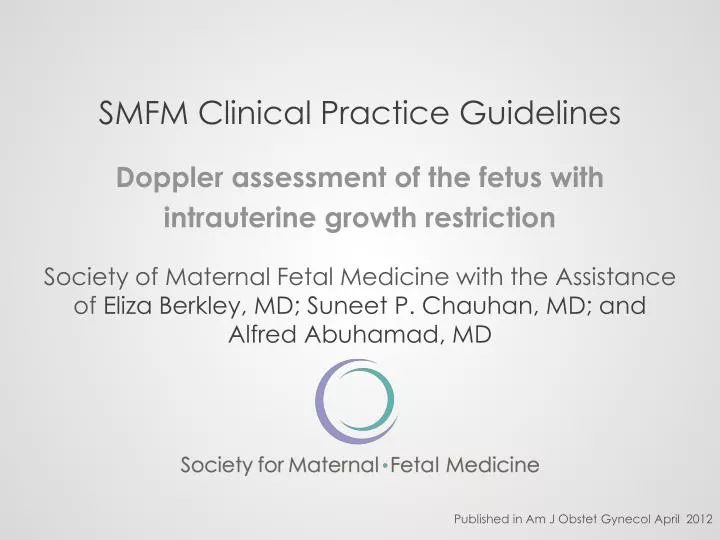 smfm clinical practice guidelines