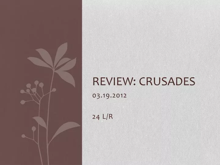 review crusades