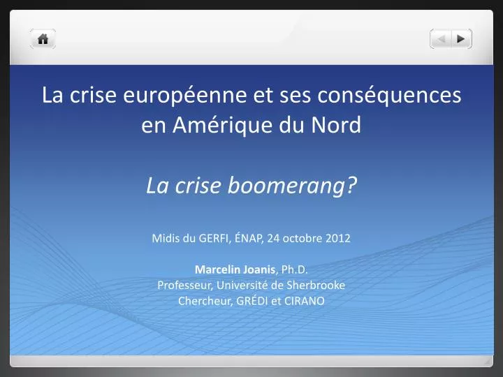 la crise europ enne et ses cons quences en am rique du nord la crise boomerang