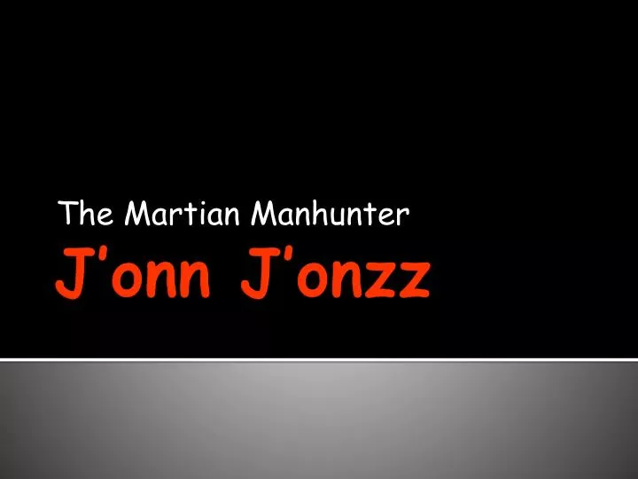 the martian manhunter