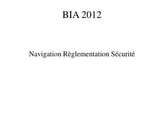bia 2012