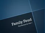 Family Feud - slide 1