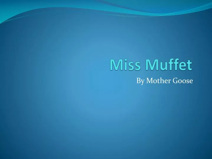miss muffet