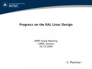 Progress on the RAL Linac Design