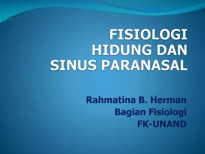 fisiologi hidung dan sinus paranasal