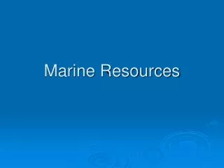 Marine Resources