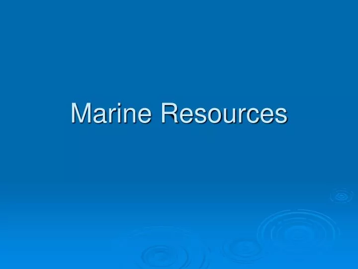 marine resources