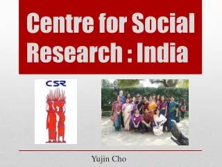 Centre for Social Research : India