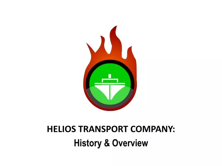 helios transport company history overview