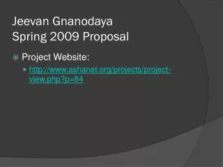 Jeevan Gnanodaya Spring 2009 Proposal