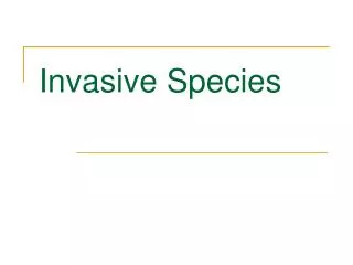 Invasive Species