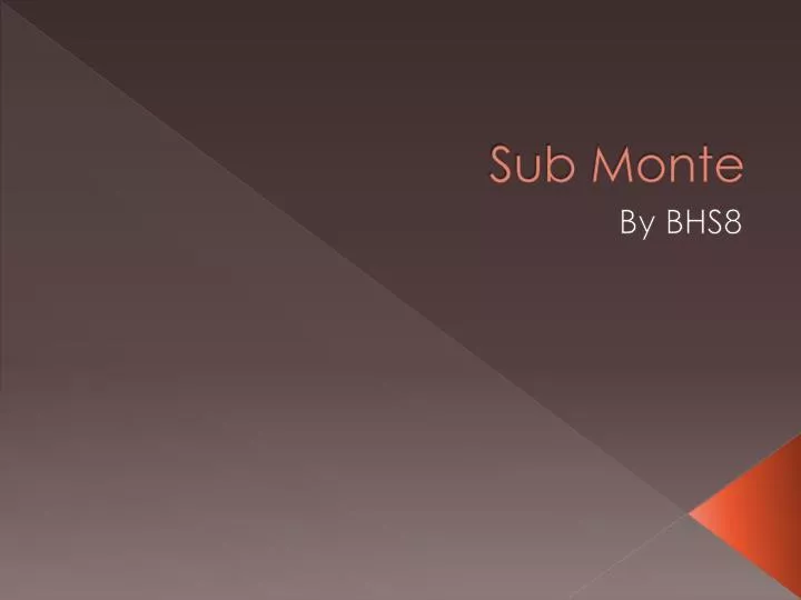 sub monte