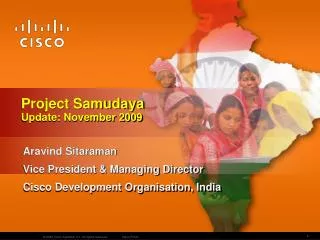 Aravind Sitaraman Vice President &amp; Managing Director Cisco Development Organisation, India