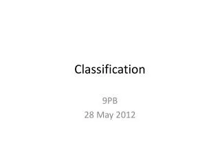 Classification