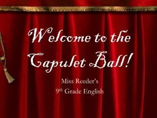 Welcome to the Capulet Ball!