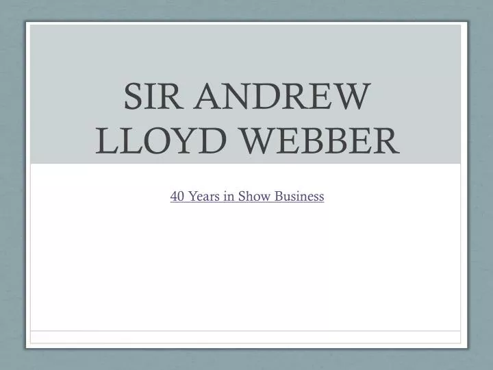 sir andrew lloyd webber