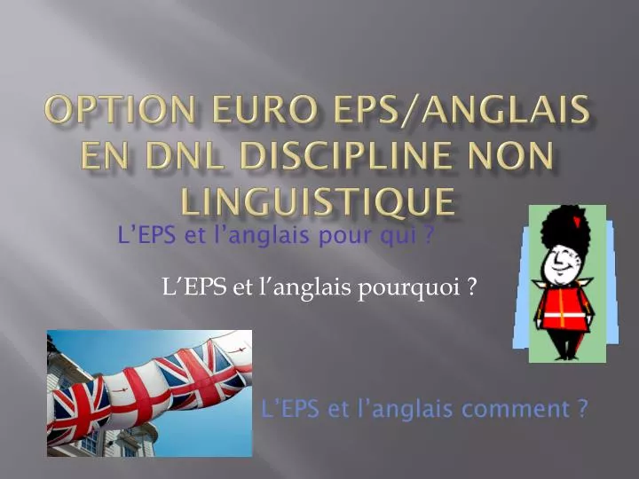 option euro eps anglais en dnl discipline non linguistique