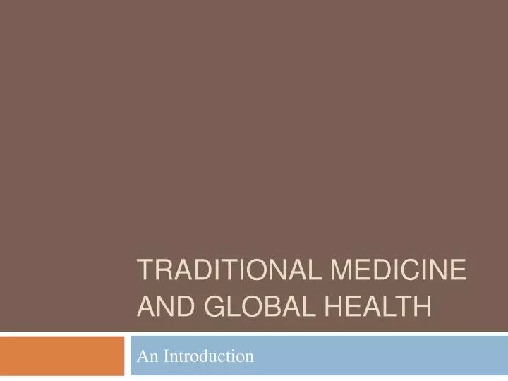 traditional medicine and global health