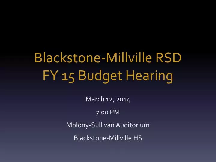 blackstone millville rsd fy 15 budget hearing
