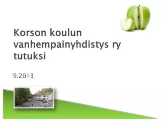 Korson koulun vanhempainyhdistys ry tutuksi