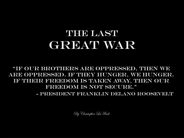 the last great war