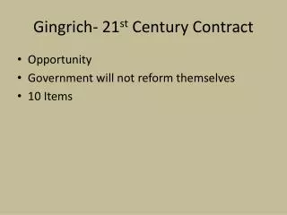 Gingrich- 21 st Century Contract