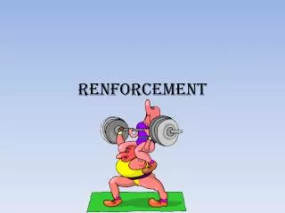 renforcement