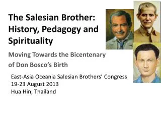 The Salesian Brother: History, Pedagogy and Spirituality