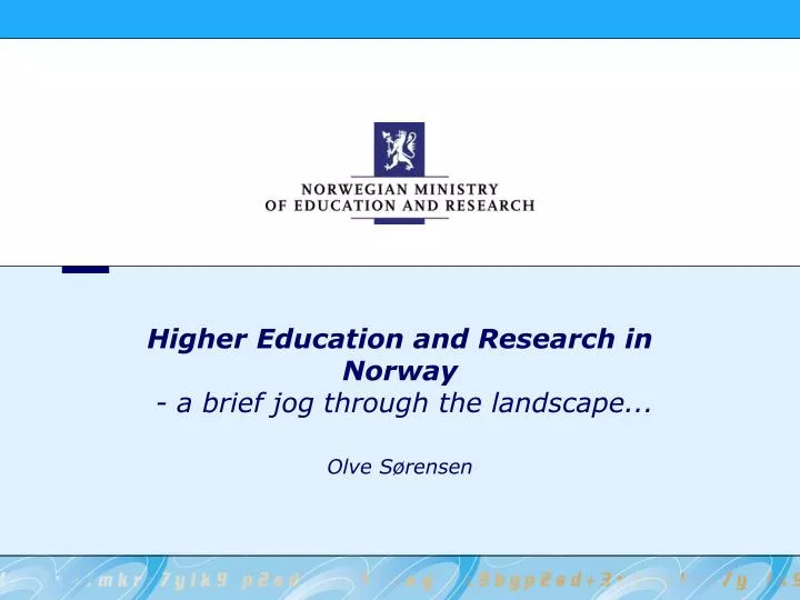 higher education and research in norway a brief jog through the landscape